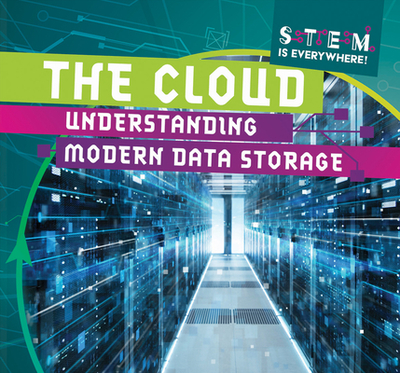 The Cloud: Understanding Modern Data Storage - Martin, Emmett