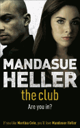 The Club: a gritty thriller you won't put down