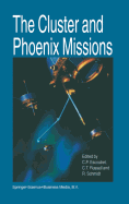 The Cluster and Phoenix Missions