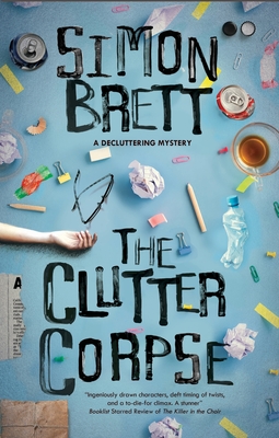 The Clutter Corpse - Brett, Simon