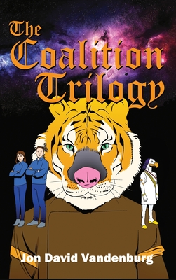 The Coalition Trilogy - Vandenburg, Jon David