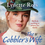 The Cobbler's Wife: A gritty saga from the bestselling author of The Workhouse Waif