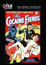 The Cocaine Fiends - W.A. Conner; William O'Connor