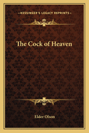 The cock of heaven