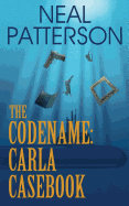 The Codename: Carla Casebook