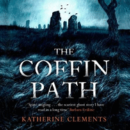 The Coffin Path: 'The perfect ghost story'