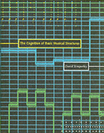 The Cognition of Basic Musical Structures