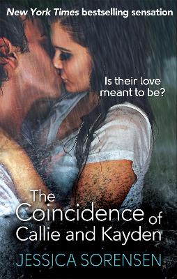 The Coincidence of Callie and Kayden - Sorensen, Jessica