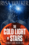 The Cold Light of Stars