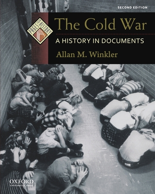 The Cold War: A History in Documents - Winkler, Allan M