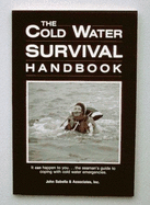 The Cold Water Survival Handbook