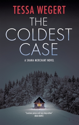 The Coldest Case - Wegert, Tessa