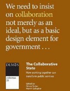 The Collaborative State: How Working Together Can Transform Public Services