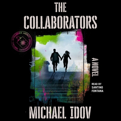 The Collaborators - Idov, Michael, and Fontana, Santino (Read by)