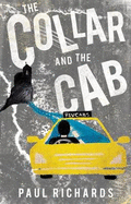 The Collar and the Cab: The Adventures of a Cleric Turned Taxi Driver