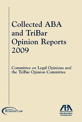 The Collected ABA and TriBar Opinion Reports - Committee on Legal Opinions, and Tribar Opinion Committee