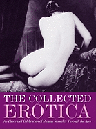 The Collected Erotica