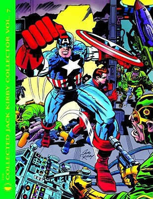 The Collected Jack Kirby Collector, Volume 7 - Morrow, John, and Kirby, Jack