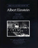 The Collected Papers of Albert Einstein, Volume 3: The Swiss Years: Writings, 1909-1911