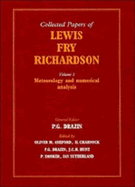 The Collected Papers of Lewis Fry Richardson: Volume 1