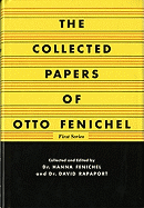 The Collected Papers of Otto Fenichel