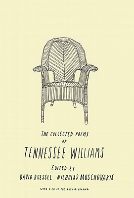 The Collected Poems of Tennessee Williams - Williams, Tennessee