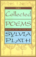 The Collected Poems - Plath, Sylvia, and Hughes, Ted (Editor)