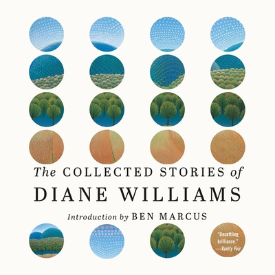The Collected Stories of Diane Williams - Williams, Diane, and Durante, Emily (Read by)