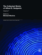 The Collected Works of Alfred B. Sedgwick
