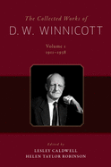 The Collected Works of D. W. Winnicott: 12-Volume Set