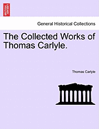 The Collected Works of Thomas Carlyle.