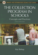The Collection Program in Schools: Concepts and Practices