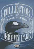 The Collector of Lost Things - Page, Jeremy, and Healy, Michael (Read by)