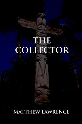 The Collector - Lawrence, Matthew