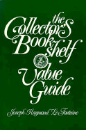 The Collector's Bookshelf Value Guide