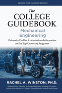 The College Guidebook: Mechanical Engineering: University Pro les & Admissions Information on the Top University Programs