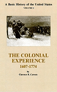The Colonial Experience 1607-1774