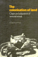 The Colonisation of Land: Origins and Adaptations of Terrestrial Animals