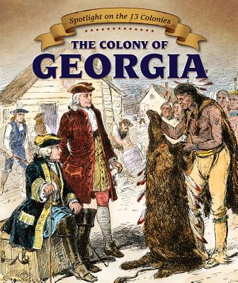 The Colony of Georgia - Machajewski, Sarah