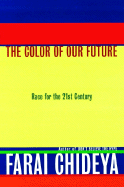 The Color of Our Future