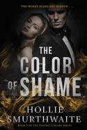 The Color of Shame: Book 3 in The Psychic Colors Series