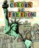 The Colors of Freedom: Immigrant Stories