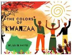 The Colors of Kwanzaa