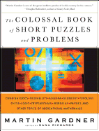 The Colossal Book of Short Puzzles and Problems