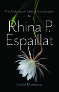 The Colosseum Critical Introduction to Rhina P. Espailat