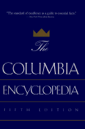 The Columbia Encyclopedia: Fifth Edition