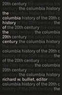 The Columbia History of the 20th Century
