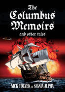The Columbus Memoirs and Other Tales