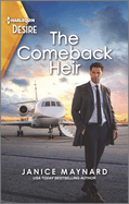 The Comeback Heir: A Single Dad Second Chance Romance