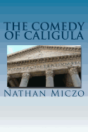 The Comedy of Caligula
